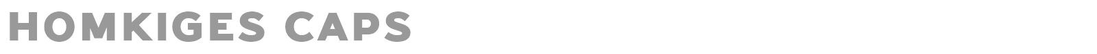 Homkiges Caps font preview
